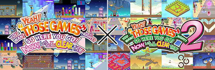 YEAH! YOU WANT "THOSE GAMES," RIGHT? SO HERE YOU GO! NOW, LET'S SEE YOU CLEAR THEM! 1+2