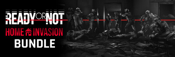 Ready or Not: Home Invasion Bundle