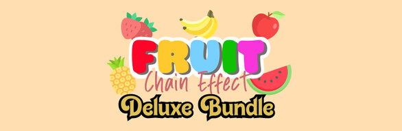 Fruit: Chain Effect Deluxe Bundle