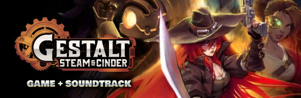 Gestalt: Steam & Cinder + Soundtrack Bundle