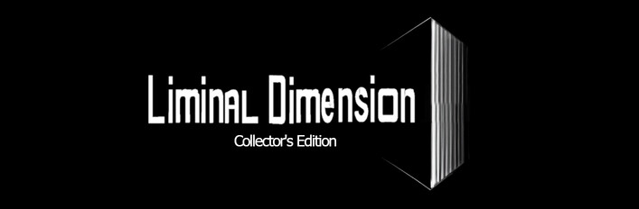 The Liminal Dimension Collector's Edition