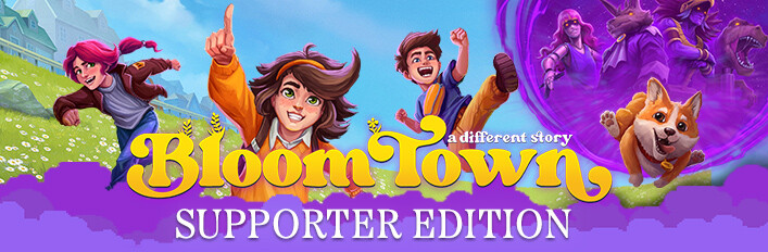 Bloomtown: A Different Story Supporter Edition