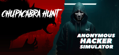 Chupacabra Hunt & Anonymous Hacker Simulator banner