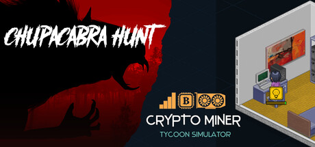 Chupacabra Hunt & Crypto Miner Tycoon Simulator banner