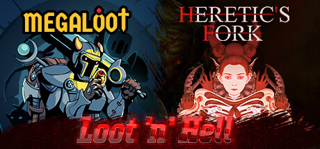 Loot 'n' Hell - Megaloot x Heretic's Fork banner image