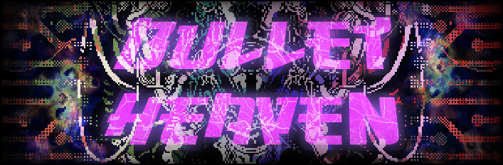 Caiys's Bullet Heavens