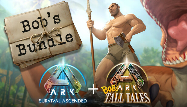 ARK: Bob's Bundle