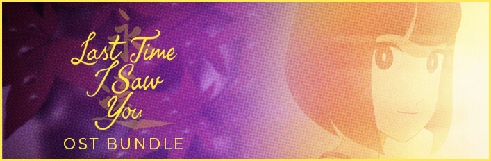 Last Time I Saw You + Soundtrack Bundle