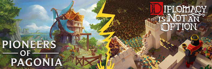 Pioneers of Pagonia X Diplomacy is Not an Option