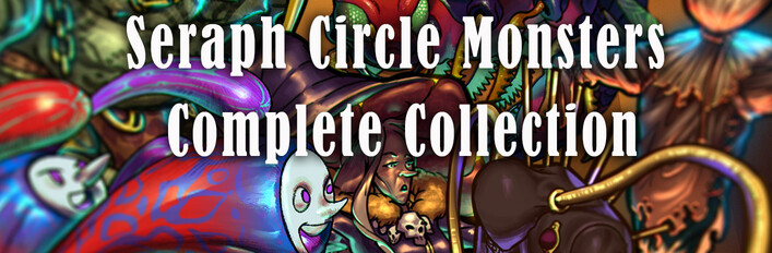 Seraph Circle Monsters Complete Collection MZ