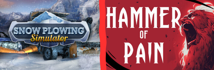 Hammer of Pain and Snow Plowing Simulator