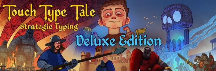 Touch Type Tale - Deluxe Edition