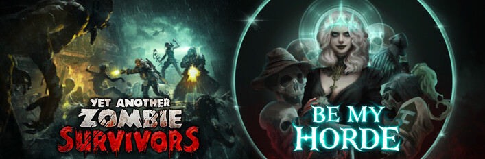 Yet Another Zombie Survivors x Be My Horde