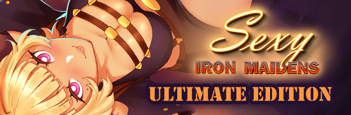 Sexy Iron Maidens ULTIMATE EDITION