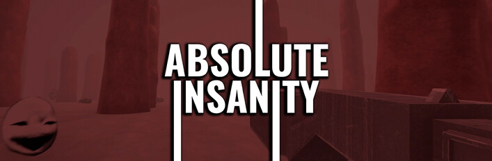 Absolute Insanity + OST