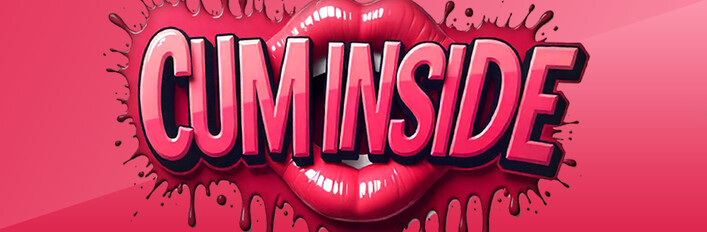 CUM INSIDE - deluxe