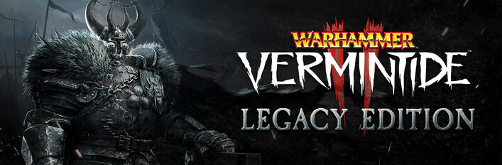 Warhammer: Vermintide 2 - Legacy Edition