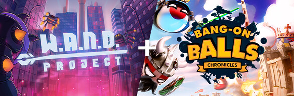 W.A.N.D. Project + Bang-On Balls: Chronicles