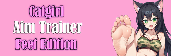Catgirl Aim Trainer - Feet Edition
