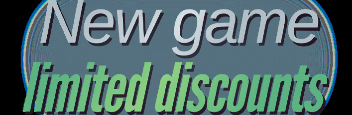 new game limited discounts