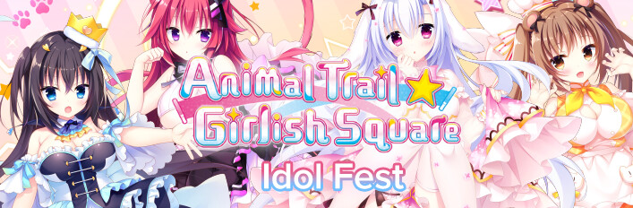 Animal Trail ☆ Girlish Square Idol Fest