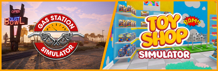 Gas Station Simulator and Toy Shop Simulator