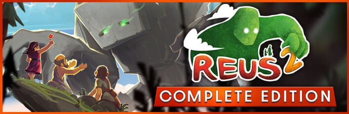 Reus 2 - Complete edition