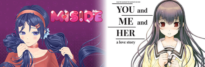 MiSide + YOU and ME and HER: A Love Story