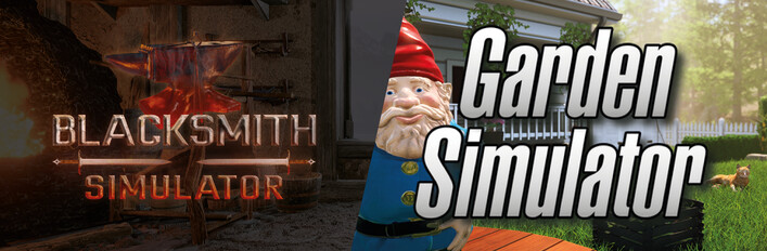 Garden and Blacksmith Simulators