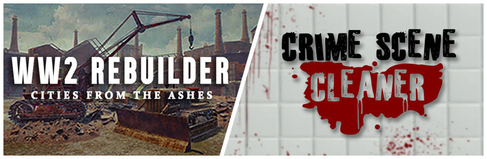 Crime Scene Cleaner + WW2 Rebuilder