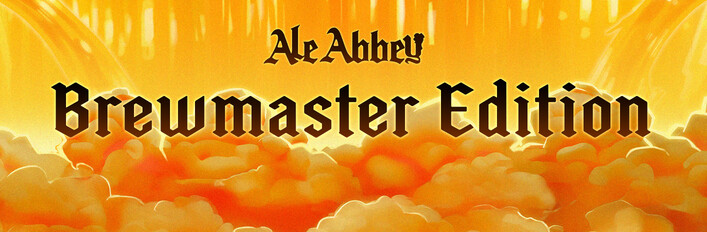 Ale Abbey: Brewmaster Edition