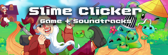 Slime Clicker + Soundtracks