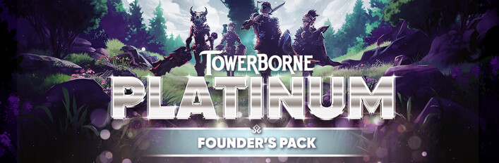 Towerborne: Platinum Founders Pack