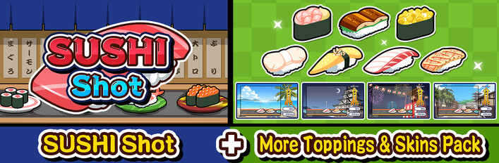 SUSHI Shot + More Toppings & Skins Pack Set