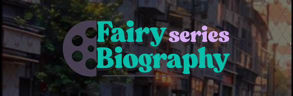 Fairy Biography series