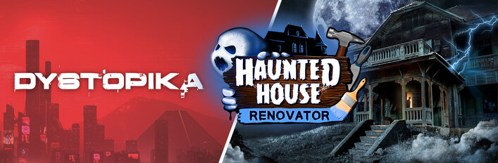 Haunted House Renovator & Dystopika
