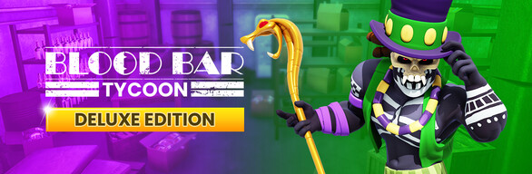 Blood Bar Tycoon: Deluxe Edition