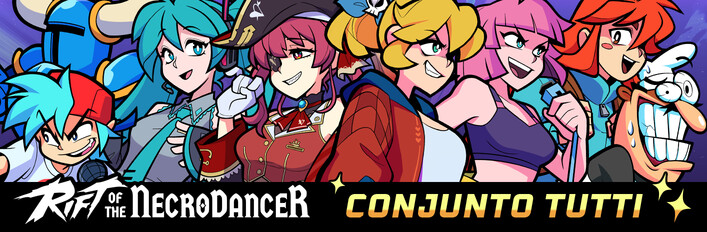 Rift of the NecroDancer: Conjunto Tutti