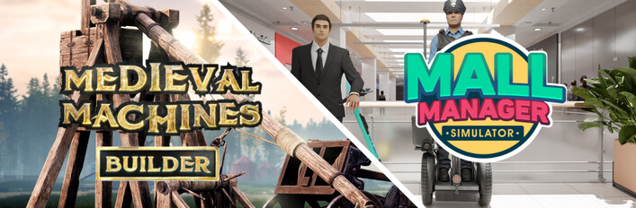 Mall Manager and Medieval Machines