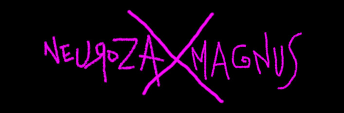 Neuroza & Magnus