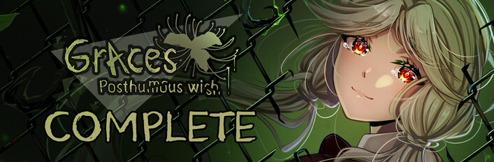 Graces: Posthumous Wish Complete