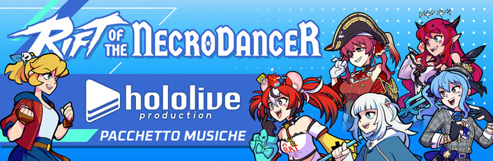 Rift of the NecroDancer: Pacchetto musiche hololive