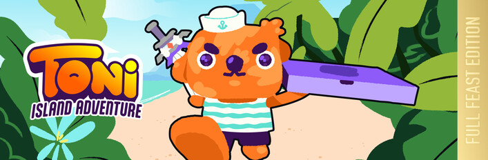 Toni Island Adventure: Full Feast, Digital Deluxe Edition