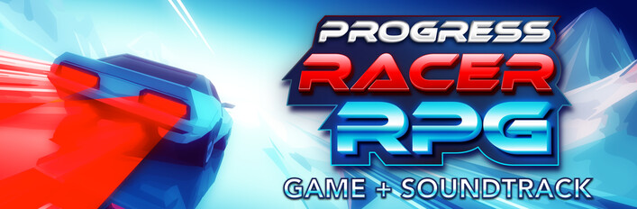 Progress Racer RPG + Soundtrack