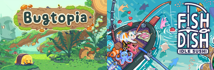 Bugtopia + Fish to Dish: Idle Sushi