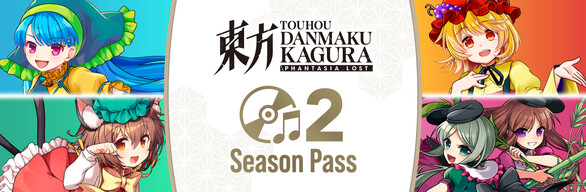 Touhou Danmaku Kagura Phantasia Lost Season Pass 2