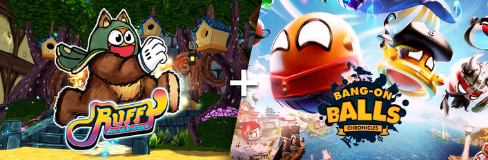 Ruffy and the Riverside +  Bang-On Balls: Chronicles
