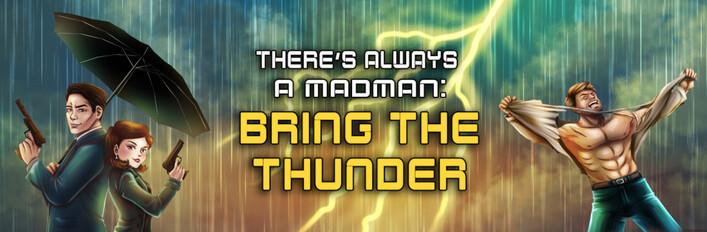 There's Always a Madman: Bring the Thunder Deluxe Edition