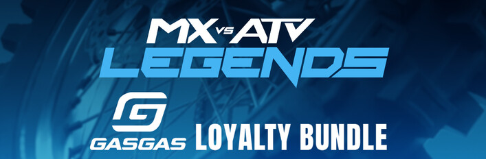 MX vs ATV Legends - GASGAS Loyalty Bundle