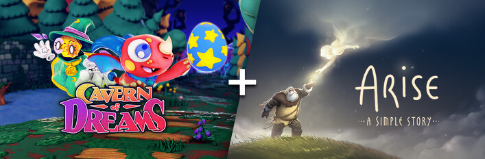 Cavern of Dreams + Arise: A Simple Story